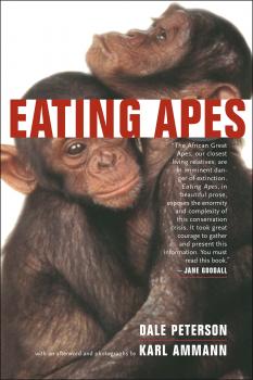 Читать Eating Apes - Dale Peterson