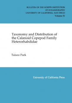 Читать Taxonomy and Distribution of the Calanoid Copepod Family Heterorhabdidae - Taisoo Park