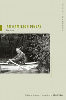 Читать Ian Hamilton Finlay - Ian Hamilton Finlay