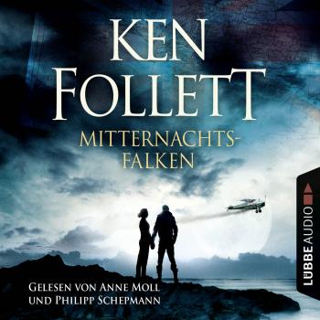 Читать Mitternachtsfalken - Ken Follett