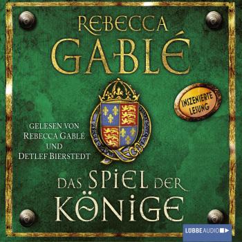 Читать Das Spiel der Könige - Rebecca  Gable