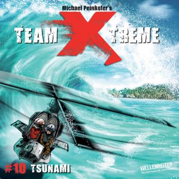 Читать Team X-Treme, Folge 10: Tsunami - Michael Peinkofer