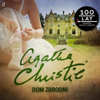 Читать Dom zbrodni - Agatha Christie
