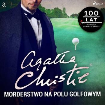 Читать Morderstwo na polu golfowym - Agatha Christie
