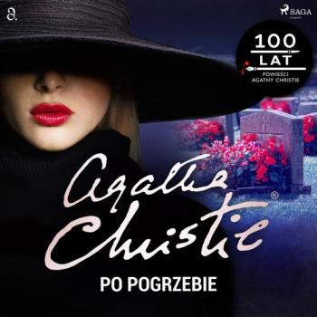 Читать Po pogrzebie - Agatha Christie