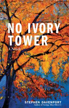 Читать No Ivory Tower - Stephen Davenport
