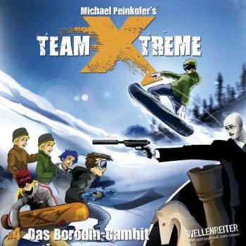 Читать Team X-Treme, Folge 4: Das Borodin-Gambit - Michael Peinkofer