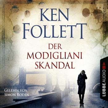 Читать Der Modigliani Skandal - Ken Follett