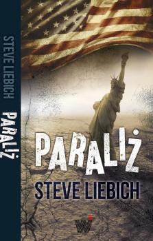 Читать Paraliż - Steve Liebich