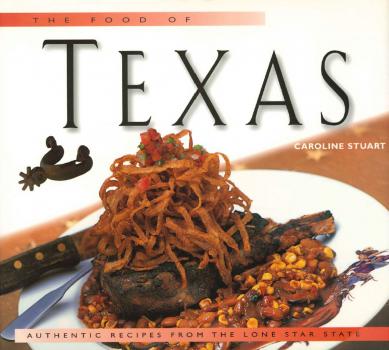 Читать Food of Texas - Caroline Stuart