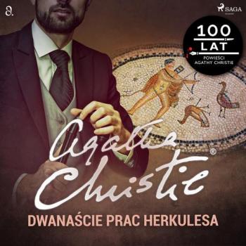 Читать Dwanaście prac Herkulesa - Agatha Christie
