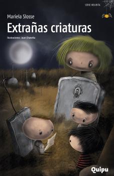 Читать Extrañas criaturas - Mariela Slosse