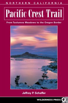 Читать Pacific Crest Trail: Northern California - Jeffrey P. Schaffer