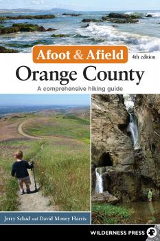 Читать Afoot and Afield: Orange County - Jerry Schad