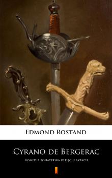 Читать Cyrano de Bergerac - Edmond Rostand