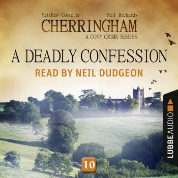 Читать A Deadly Confession - Cherringham - A Cosy Crime Series: Mystery Shorts 10 (Unabridged) - Matthew  Costello