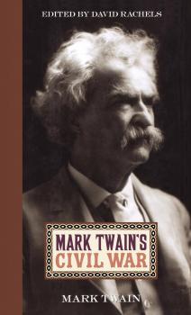 Читать Mark Twain's Civil War - Марк Твен