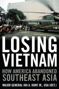Читать Losing Vietnam - Ira A. Hunt Jr.