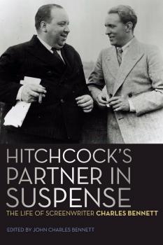 Читать Hitchcock's Partner in Suspense - Charles Bennett