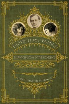 Читать Film's First Family - Terry Chester Shulman