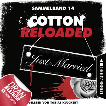 Читать Jerry Cotton, Cotton Reloaded, Sammelband 14: Folgen 40-42 (Ungekürzt) - Nadine Buranaseda