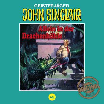 Читать John Sinclair, Tonstudio Braun, Folge 62: Allein in der Drachenhöhle. Teil 2 von 3 - Jason Dark