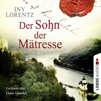 Читать Der Sohn der Mätresse  (Ungekürzt) - Iny Lorentz