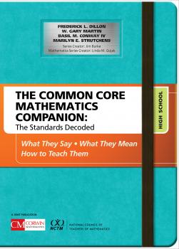 Читать The Common Core Mathematics Companion: The Standards Decoded, High School - Frederick L. Dillon