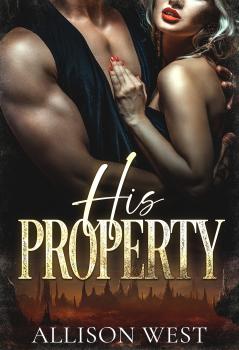 Читать His Property - Allison West