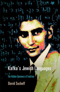 Читать Kafka's Jewish Languages - David Suchoff