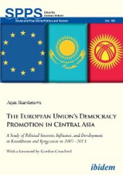 Читать The European Union’s Democracy Promotion in Central Asia - Aijan Sharshenova