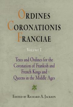 Читать Ordines Coronationis Franciae, Volume 1 - Отсутствует