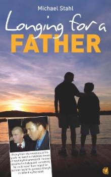 Читать Longing for a Father - Michael Stahl