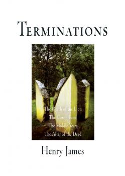 Читать Terminations - Генри Джеймс