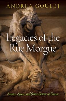Читать Legacies of the Rue Morgue - Andrea Goulet