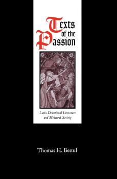 Читать Texts of the Passion - Thomas H. Bestul