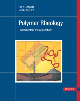 Читать Polymer Rheology - Tim A. Osswald