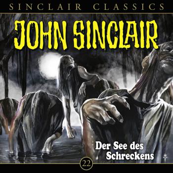 Читать John Sinclair - Classics, Folge 22: Der See des Schreckens - Jason Dark