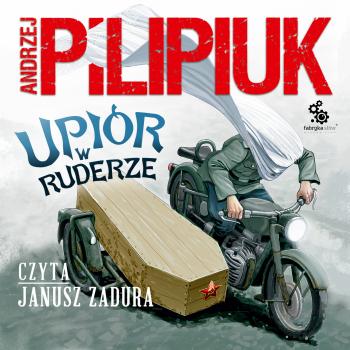 Читать Upiór w ruderze - Andrzej Pilipiuk
