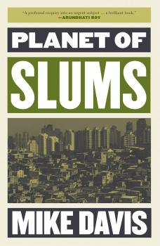 Читать Planet of Slums - Mike  Davis