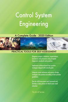 Читать Control System Engineering A Complete Guide - 2020 Edition - Gerardus Blokdyk