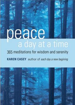 Читать Peace a Day at a Time - Karen Casey