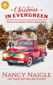 Читать Christmas in Evergreen - Nancy Naigle