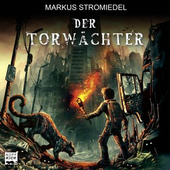 Читать Der Torwächter - Markus Stromiedel