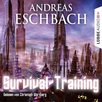Читать Survival-Training - Kurzgeschichte - Andreas Eschbach