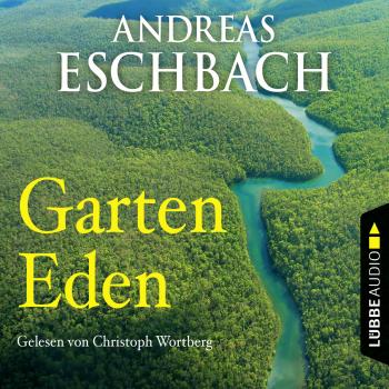 Читать Garten Eden - Kurzgeschichte - Andreas Eschbach