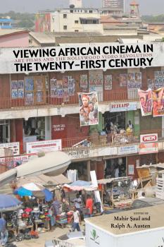 Читать Viewing African Cinema in the Twenty-first Century - Отсутствует