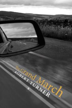 Читать The Grand March - Robert Turner