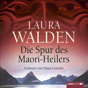 Читать Die Spur des Maori-Heilers - Laura Walden