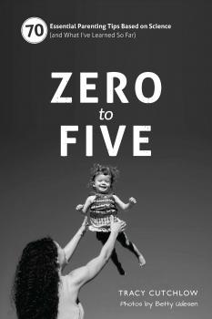 Читать Zero to Five - Tracy Cutchlow